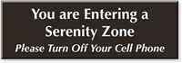 Serenity Zone, Turn Off Cell Phone Engraved Sign