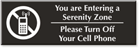 Serenity Zone, Turn Off Cell Phone Engraved Sign