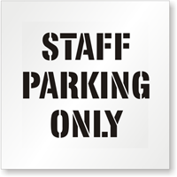 Staff Parking Only Floor Stencil