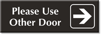 Please Use Other Door Sign with Right Arrow