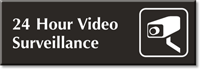 24 Hour Video Surveillance Engraved Sign
