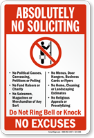Absolutely No Soliciting No Excuses Sign