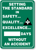 Setting the Standard in Safety…Quality…Sign