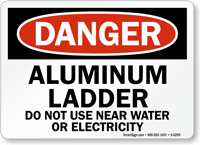 Aluminum Ladder OSHA Danger Sign