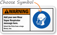 Custom Wear Vapor Respirator, SCBA Sign