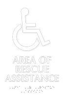 Area Of Rescue Assistance TactileTouch Braille Sign