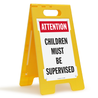 Attention Children Must Be Supervised Floor Sign