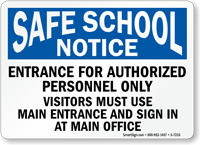 Entrance For Authorized Personnel Only School Sign
