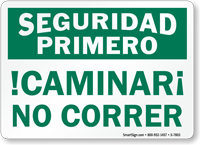 Bilingual Seguridad Primero Caminar No Correr Sign