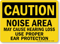 Noise Area Use Proper Ear Protection Sign