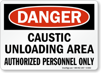 Danger Caustic Unloading Area Sign
