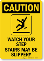 Caution Watch Your Step Sign