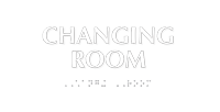 Changing Room Tactile Touch Braille Sign