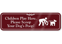 Children Play Here Please Scoop Dogs Poop Sign