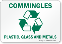 Commingles Plastic Glass Metals Sign