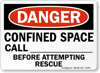 Confined Space Call     Before Attempting Sign