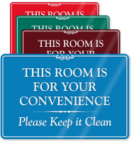 This Room Is For Your Convenience Wall Sign