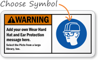 Add your own Wear Protection message Sign