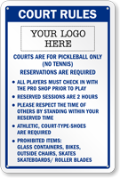 Custom Courts Are For Pickleball Only Sign