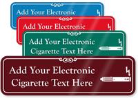 Custom ShowCase E Cigarettes Prohibited Sign