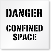 Floor Stencil  Danger:Confined Space Sign