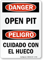 Open Pit Bilingual Sign