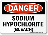 OSHA Danger Sodium Hypochlorite Sign
