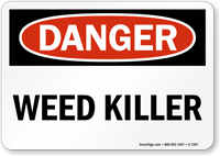Danger   Weed Killer Sign