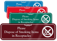 Please Dispose Of Smoking Items In Receptacles Sign