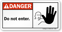 Danger: Do not enter Sign