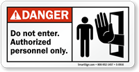 Do Not Enter Authorized Personnel Sign