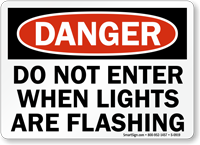 Danger Do Not Enter Sign