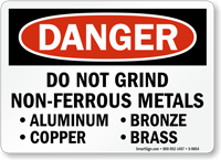 Do Not Grind Non Ferrous Metals Danger Sign