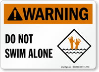 Do Not Swim Alone Pool Warning Sign