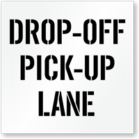 Drop Off Pick Up Lane Pavement Stencil