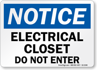 Electrical Closet Do Not Enter Notice Sign
