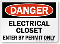 Electrical Closet Enter By Permit Only Danger Sign