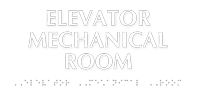 Elevator Mechanical Room TactileTouch Braille Sign