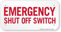 Emergency Shut Off Switch Sign