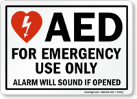 AED for Emergency Use Only Alarm Sign