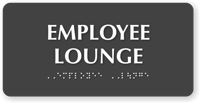 Employee Lounge TactileTouch Braille Sign