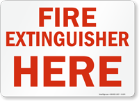 Fire Extinguisher Here Sign