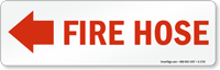 Fire Hose (with Arrow Left) Sign
