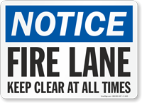 Notice Fire Lane Keep Clear Sign