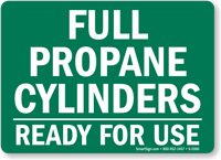 Full Propane Cylinders Ready Sign