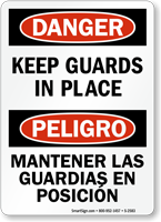 Bilingual Danger/Peligro Keep Guards In Place Sign
