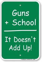 Guns + School Sign