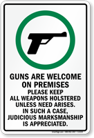 Guns Are Welcome On Premises Sign