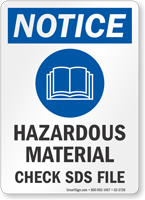 Hazardous Materials Check SDS Files OSHA Notice Sign
