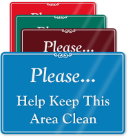 Help Keep This Area Clean ShowCase Wall Sign